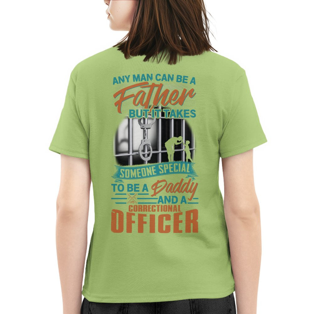 Any Man Can Be A Father - Correctional Officer Daddy T-Shirt, Hoodie & More - grunx260804-0067