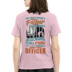 Any Man Can Be A Father - Correctional Officer Daddy T-Shirt, Hoodie & More - grunx260804-0067