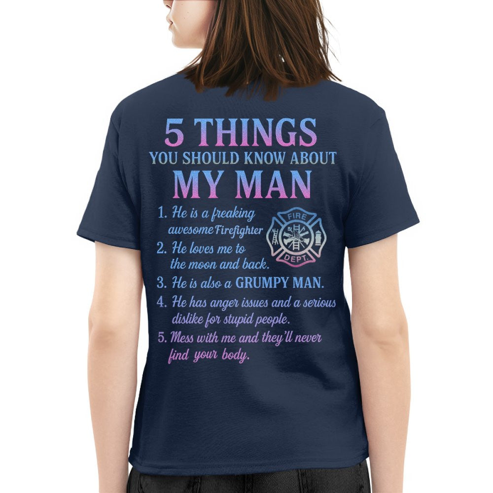 5 Things You Should Know About My Man - Firefighter Funny T-Shirt Hoodie & More - grunx260804-0027