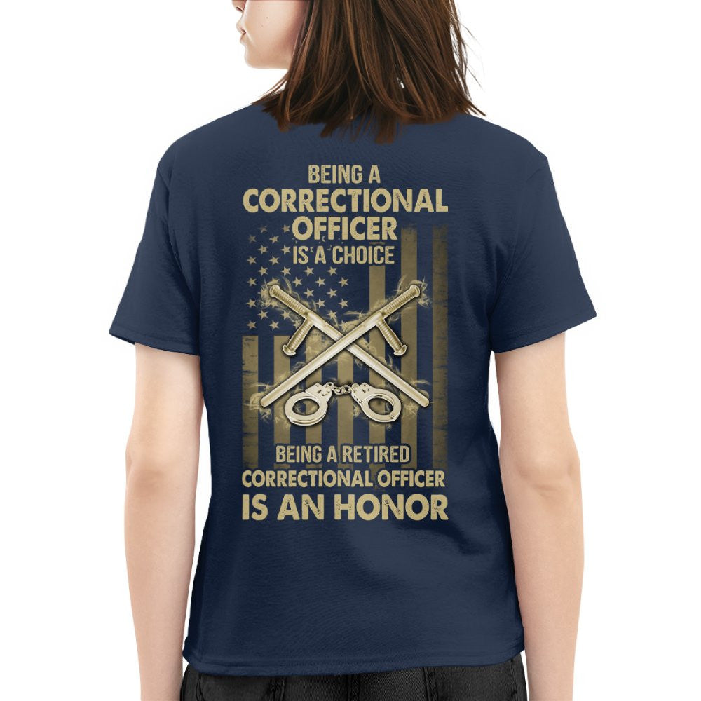 Being a Correctional Officer is a Choice T-Shirt, Hoodie & More - grunx260804-0187