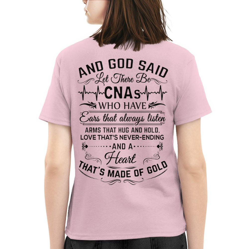 And God Said CNAs Made Of Gold - CNA Appreciation T-Shirt, Hoodie & More - grunx260804-0165