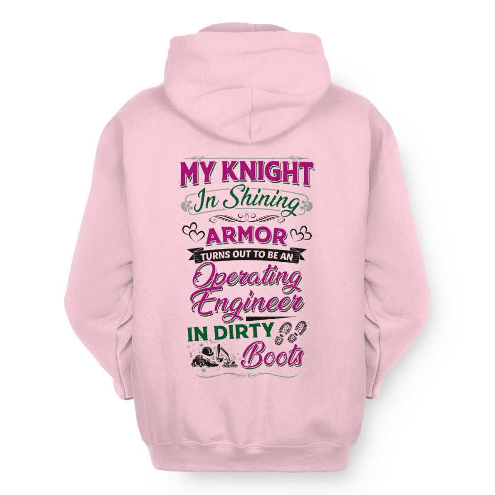 My Knight In Dirty Boots - Operating Engineer Love T-Shirt Hoodie & More - grunx260804-0202
