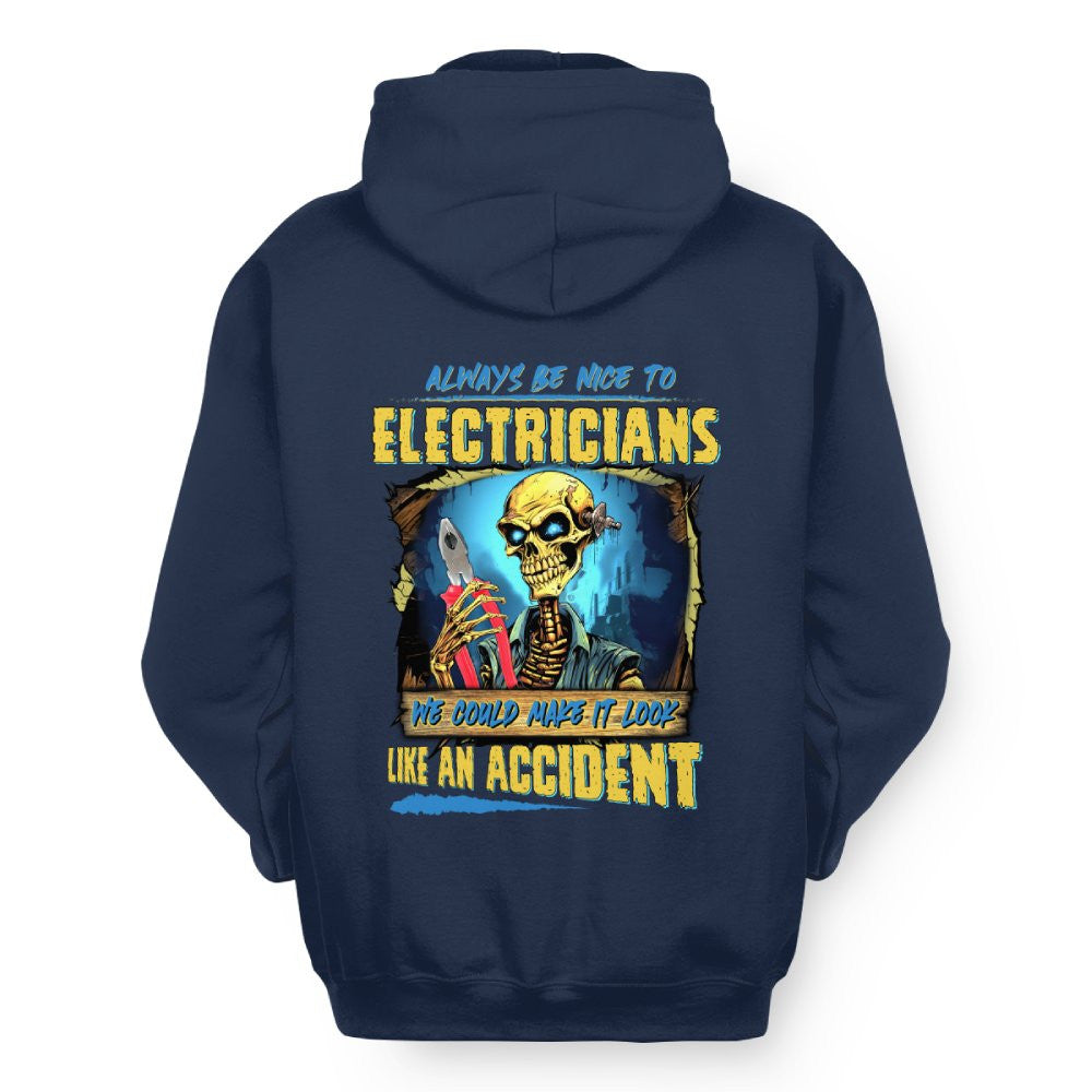 Always Be Nice Electrician Apparel - Funny Skeleton T-Shirt Hoodie & More - grunx260804-0097