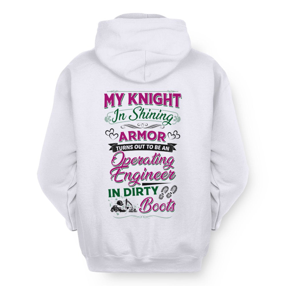 My Knight In Dirty Boots - Operating Engineer Love T-Shirt Hoodie & More - grunx260804-0202