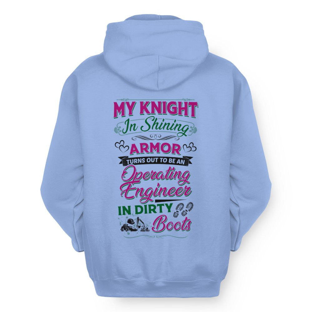 My Knight In Dirty Boots - Operating Engineer Love T-Shirt Hoodie & More - grunx260804-0202