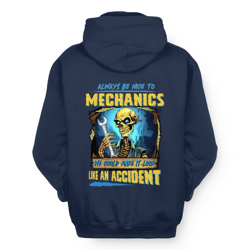 Always Be Nice Mechanics Apparel - Accident Joke T-Shirt Hoodie & More - grunx260804-0101