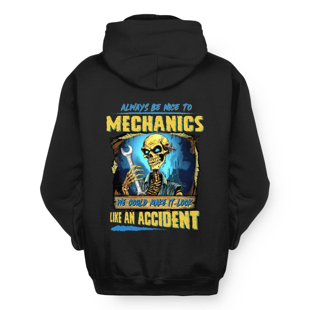 Always Be Nice Mechanics Apparel - Accident Joke T-Shirt Hoodie & More - grunx260804-0101