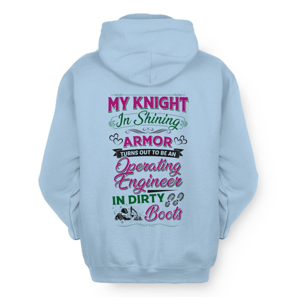 My Knight In Dirty Boots - Operating Engineer Love T-Shirt Hoodie & More - grunx260804-0202