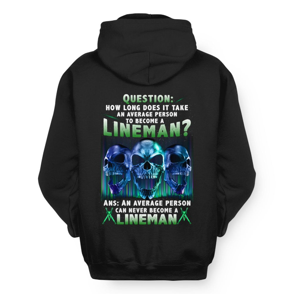 An Average Person Can't Be A Lineman - Skull Design T-Shirt, Hoodie & More - grunx260804-0157