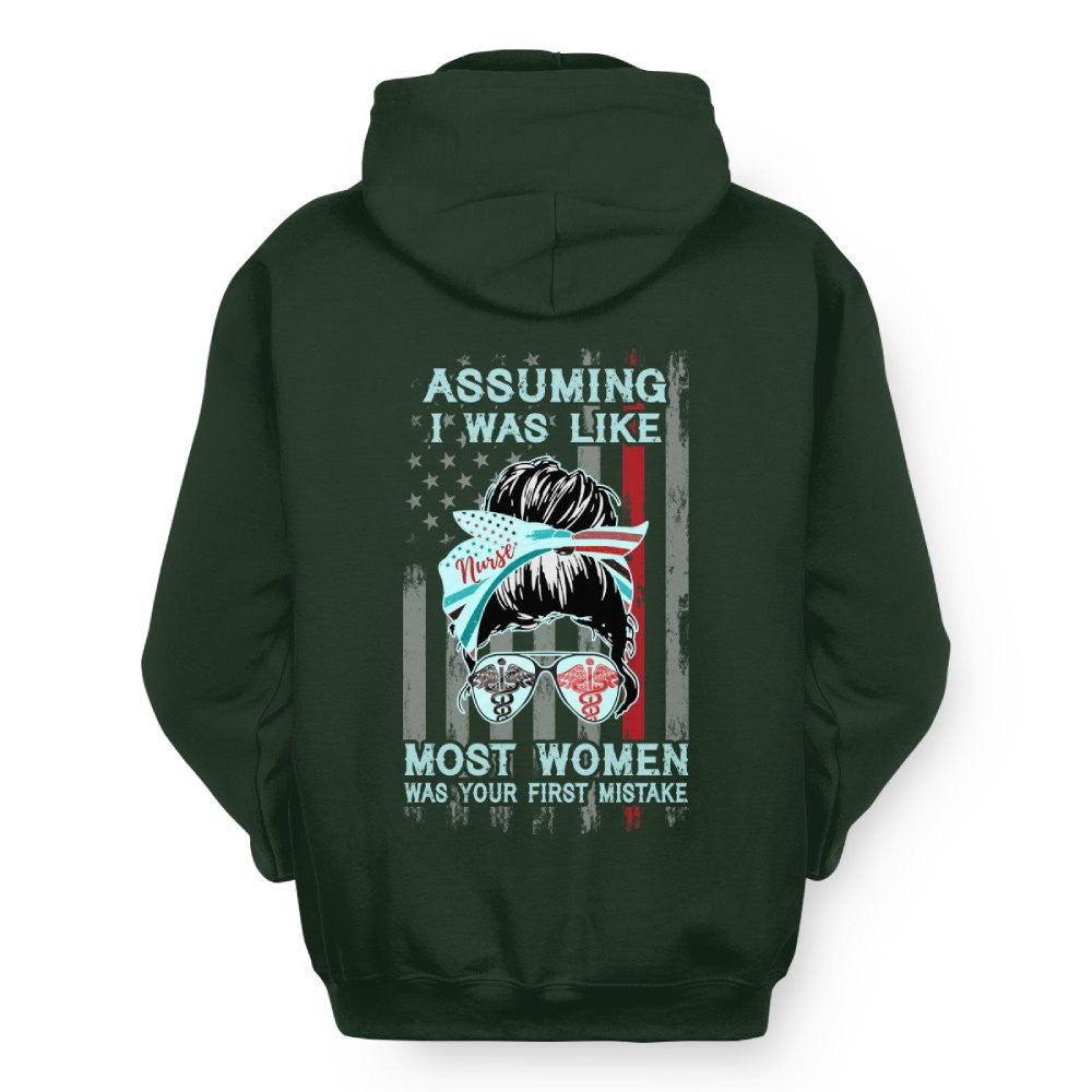 Assuming I Was Like Most Women Nurse Apparel - Bold T-Shirt Hoodie & More - grunx260804-0225