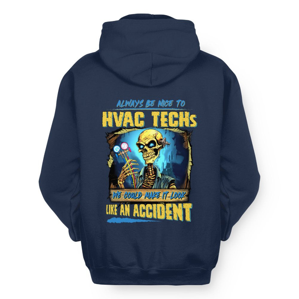 Always Be Nice HVAC Tech Apparel - Funny Skeleton T-Shirt Hoodie & More - grunx260804-0098