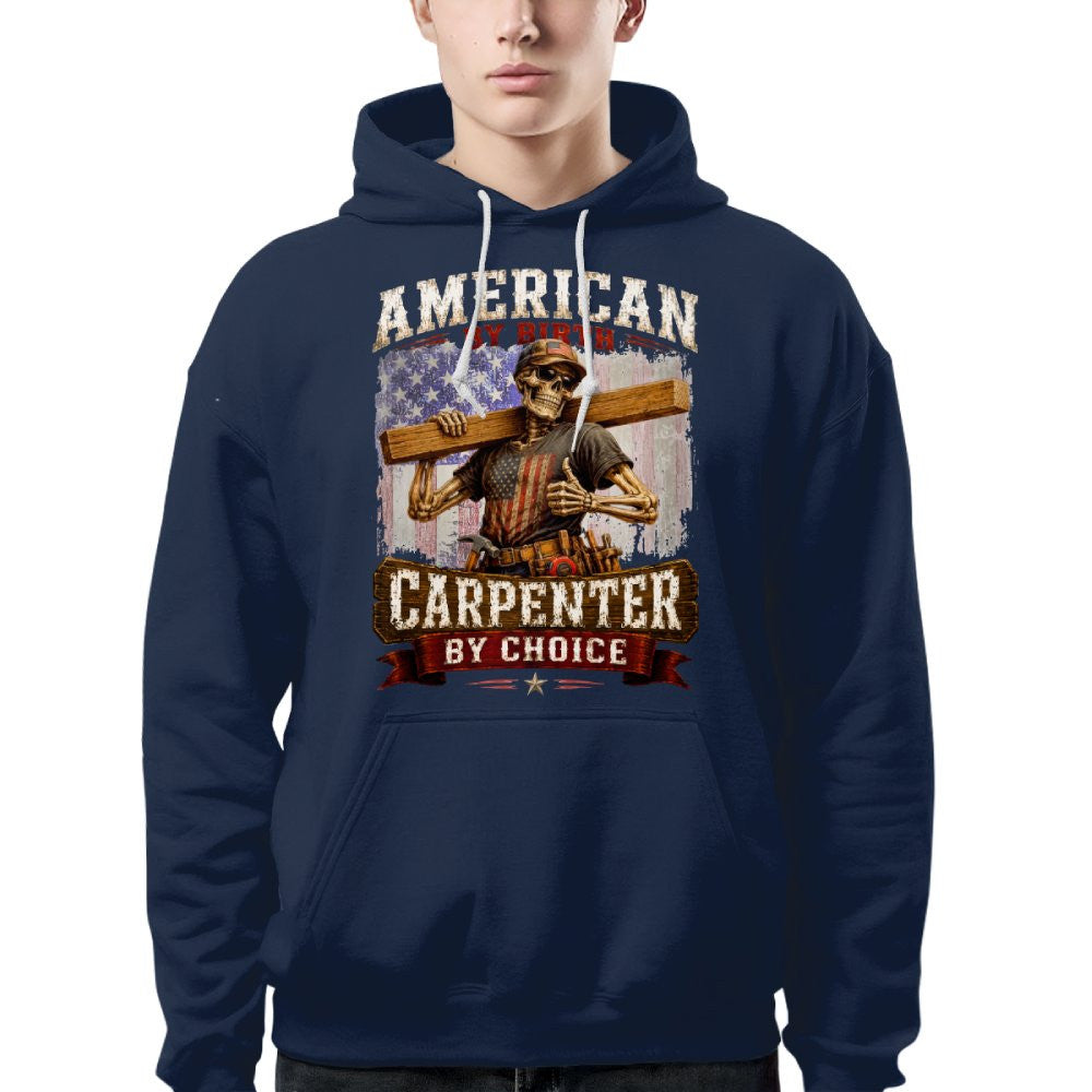 American By Birth Carpenter Patriotic T-Shirt Hoodie & More - grunx260804-0125