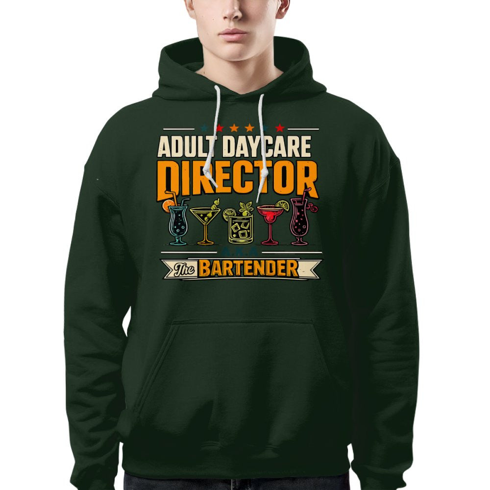 Adult Daycare Director Bartender Apparel - T-Shirt Hoodie & More - grunx260804-0077