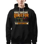 Adult Daycare Director Bartender Apparel - T-Shirt Hoodie & More - grunx260804-0078