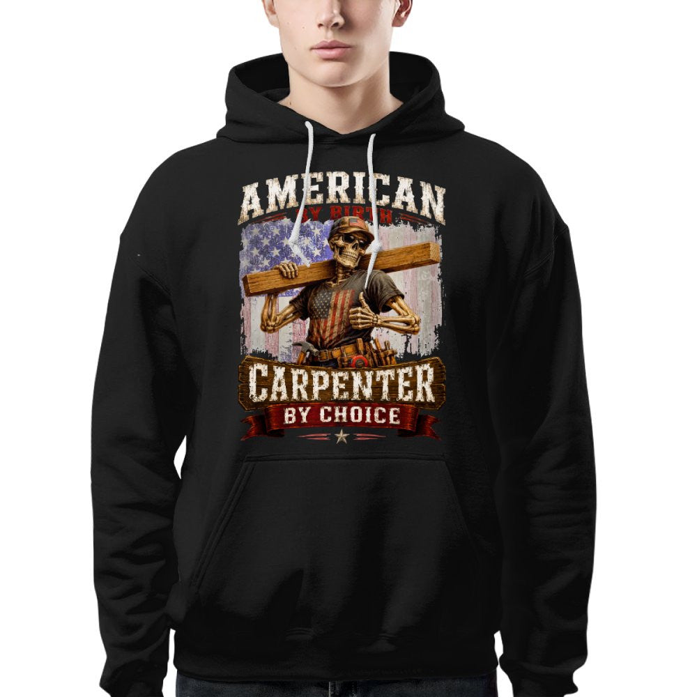 American By Birth Carpenter Patriotic T-Shirt Hoodie & More - grunx260804-0125