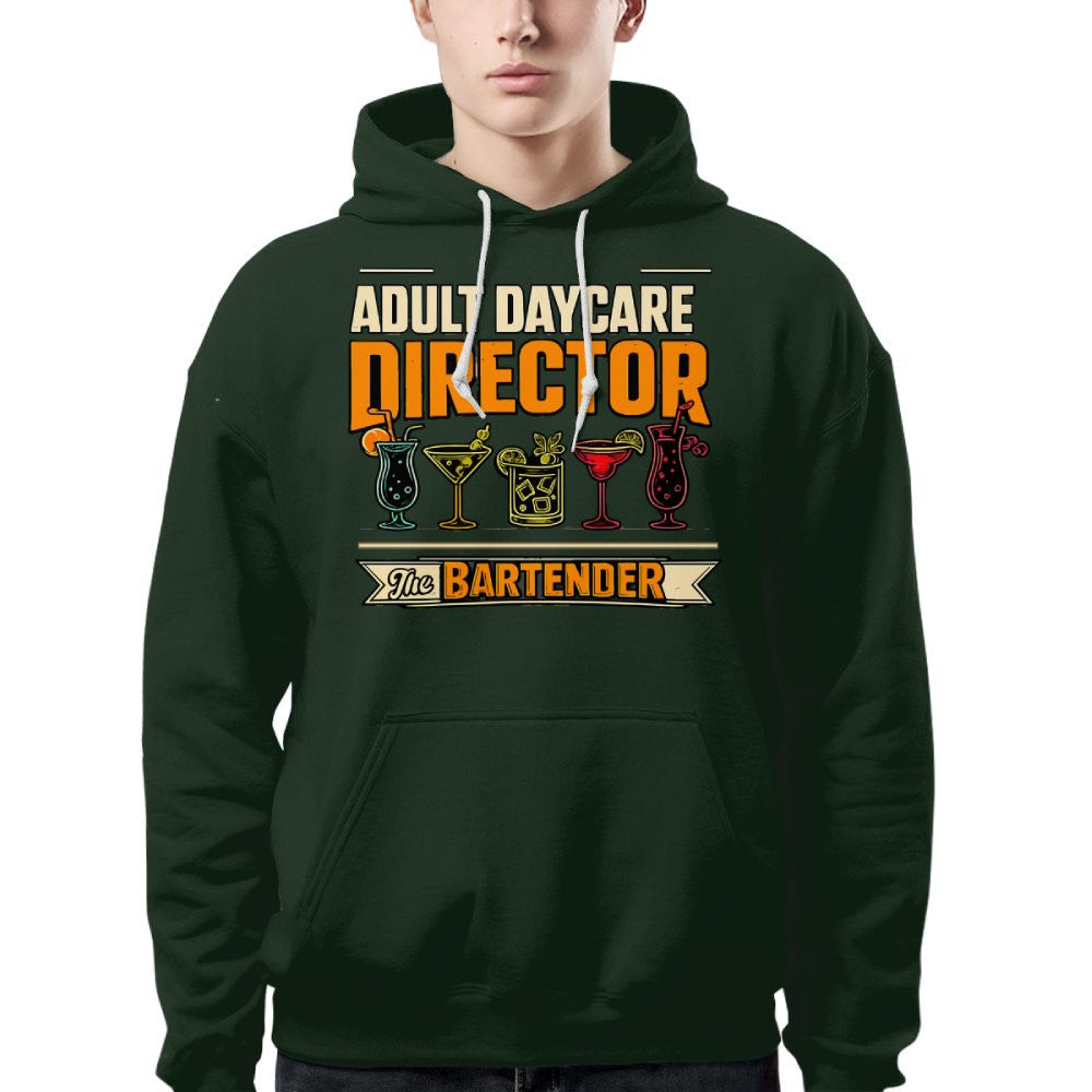 Adult Daycare Director Bartender Apparel - T-Shirt Hoodie & More - grunx260804-0078