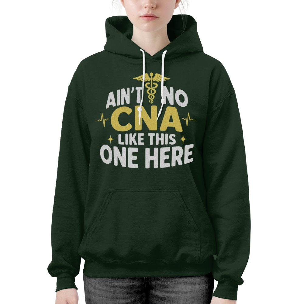Ain't No CNA Like This One Here Apparel - Bold CNA Pride T-Shirt, Hoodie & More - grunx260804-0081