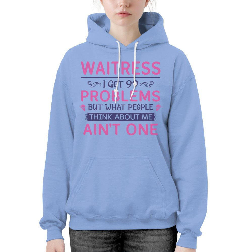 99 Problems Waitress T-Shirts Hoodies Sweatshirts Long Sleeves - grunx260804-0060