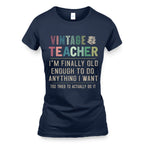 Vintage Teacher - Funny Aging Educator Quote T-Shirt, Hoodie & More - grunx260804-0065