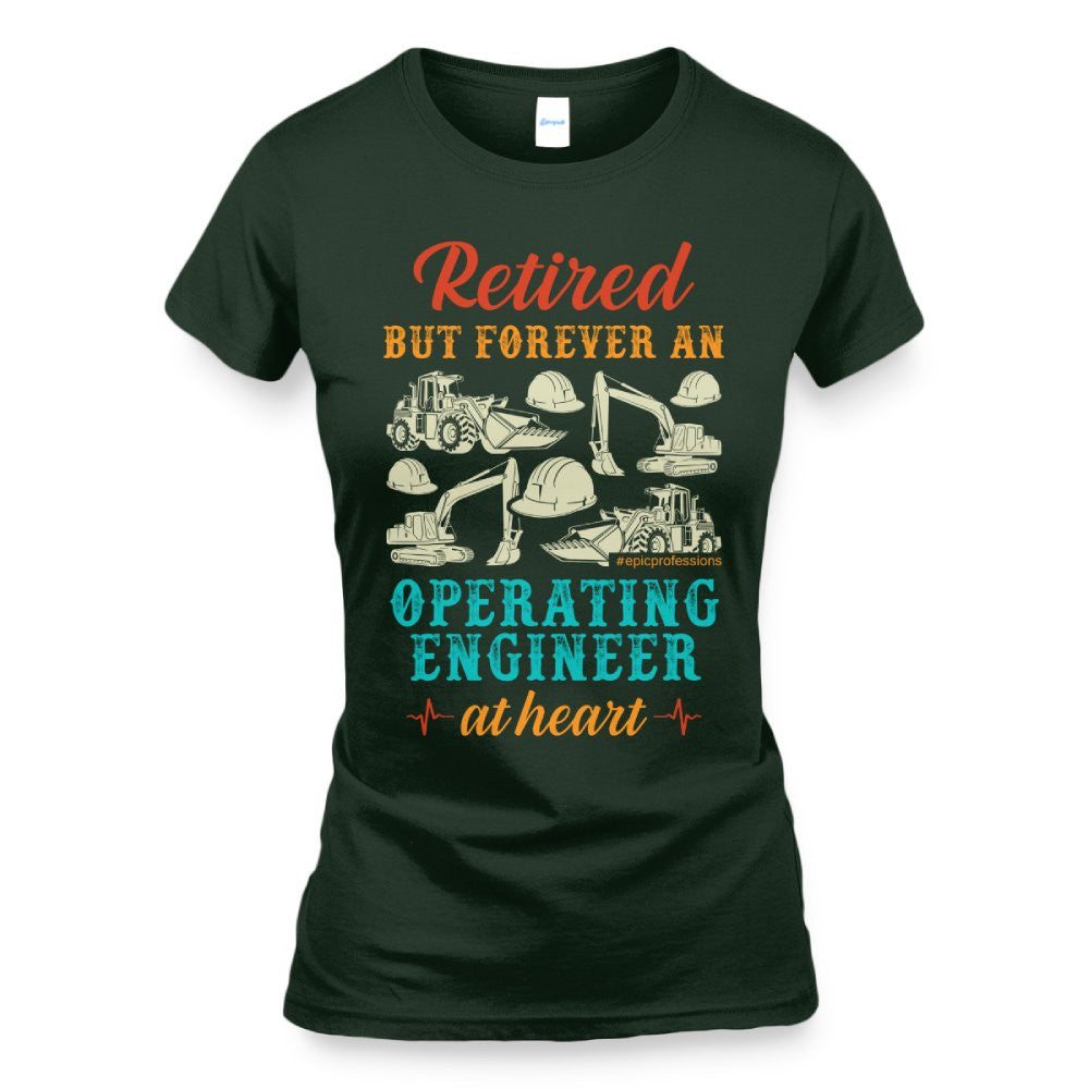Retired But Forever Operating Engineer - Work Pride T-Shirt Hoodie & More - grunx260804-0229
