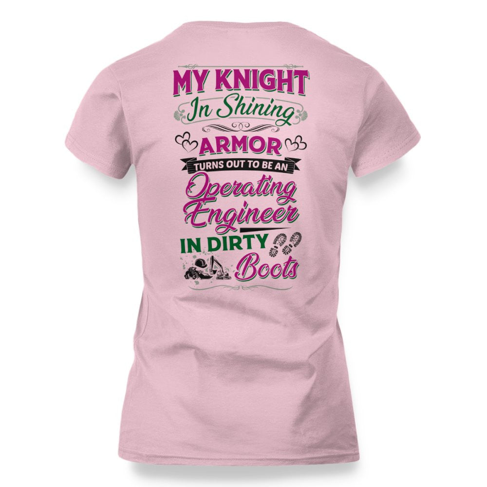 My Knight In Dirty Boots - Operating Engineer Love T-Shirt Hoodie & More - grunx260804-0202