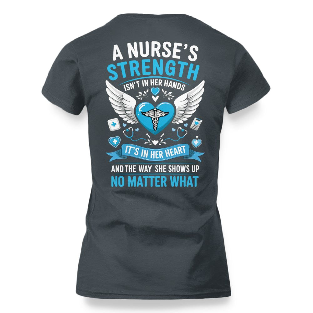 A Nurse's Strength Apparel - Heartfelt Nursing T-Shirt, Hoodie & More - grunx260804-0064