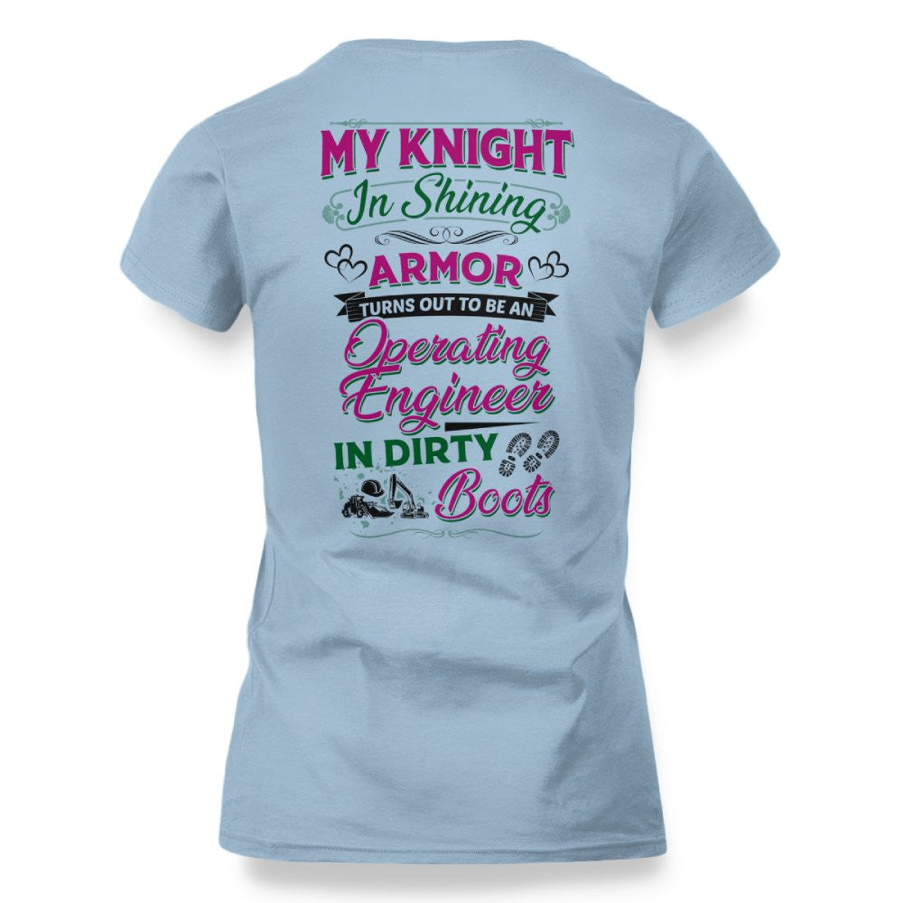 My Knight In Dirty Boots - Operating Engineer Love T-Shirt Hoodie & More - grunx260804-0202