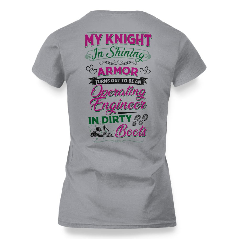 My Knight In Dirty Boots - Operating Engineer Love T-Shirt Hoodie & More - grunx260804-0202