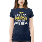 Ain't No Nurse Like This One Here Apparel - Bold Nurse Pride T-Shirt, Hoodie & More - grunx260804-0082
