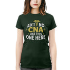Ain't No CNA Like This One Here Apparel - Bold CNA Pride T-Shirt, Hoodie & More - grunx260804-0081