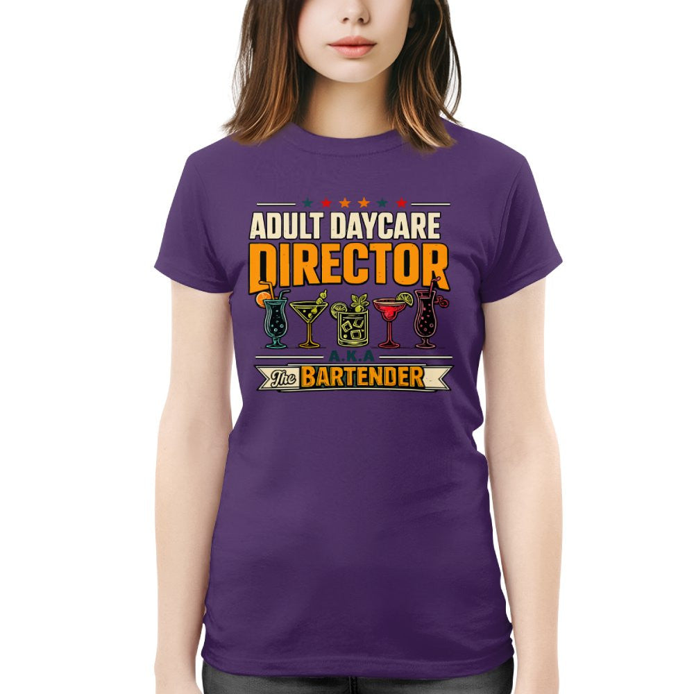Adult Daycare Director Bartender Apparel - T-Shirt Hoodie & More - grunx260804-0077