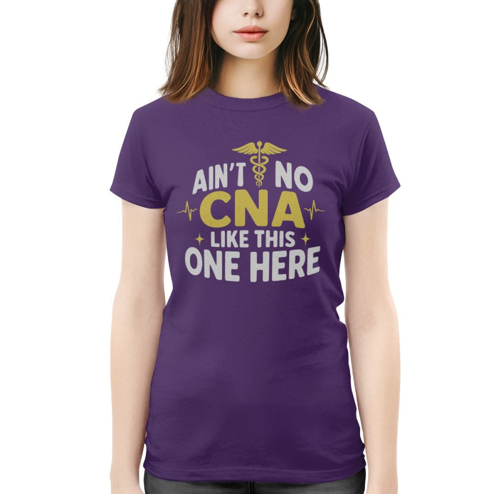 Ain't No CNA Like This One Here Apparel - Bold CNA Pride T-Shirt, Hoodie & More - grunx260804-0081