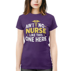 Ain't No Nurse Like This One Here Apparel - Bold Nurse Pride T-Shirt, Hoodie & More - grunx260804-0082