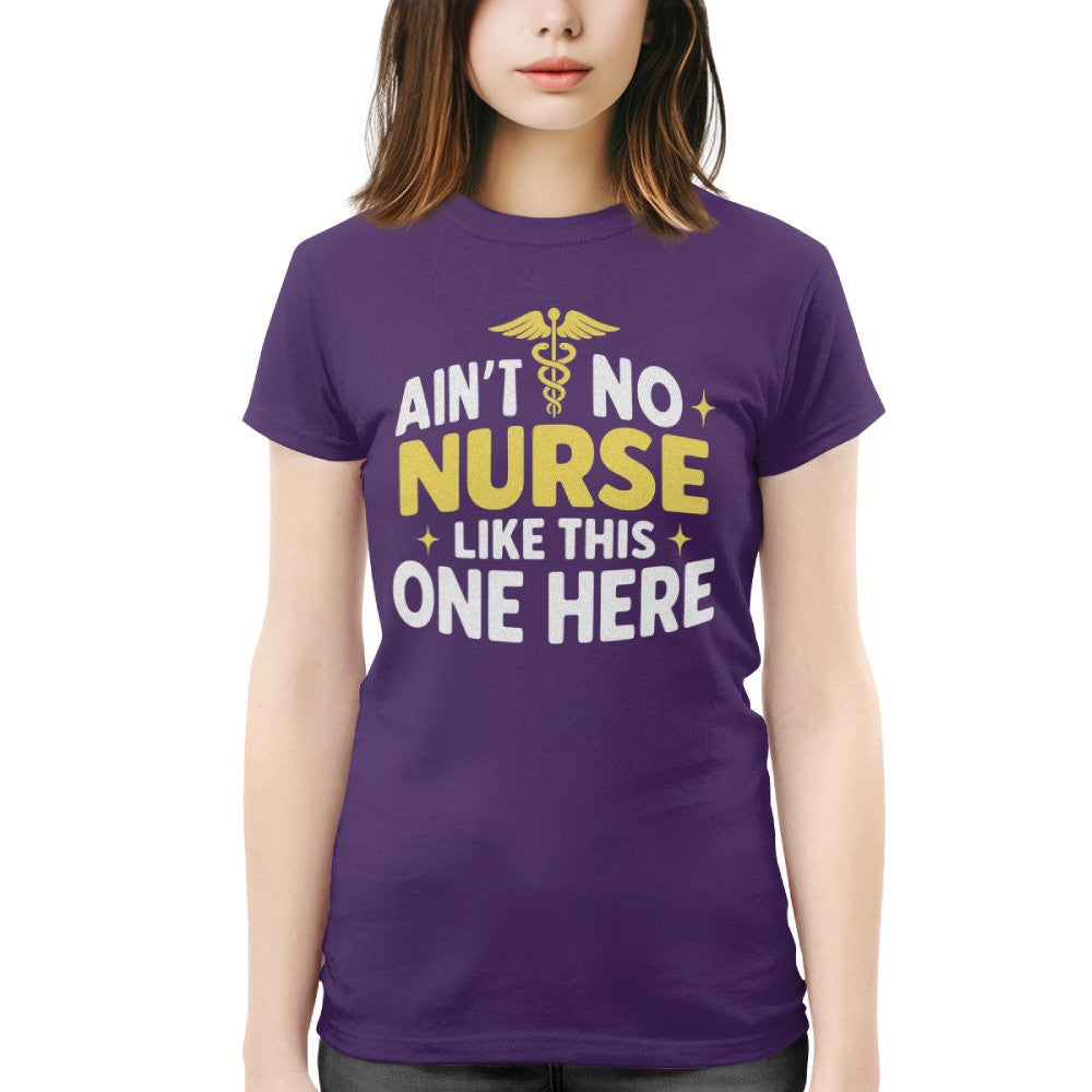 Ain't No Nurse Like This One Here Apparel - Bold Nurse Pride T-Shirt, Hoodie & More - grunx260804-0082