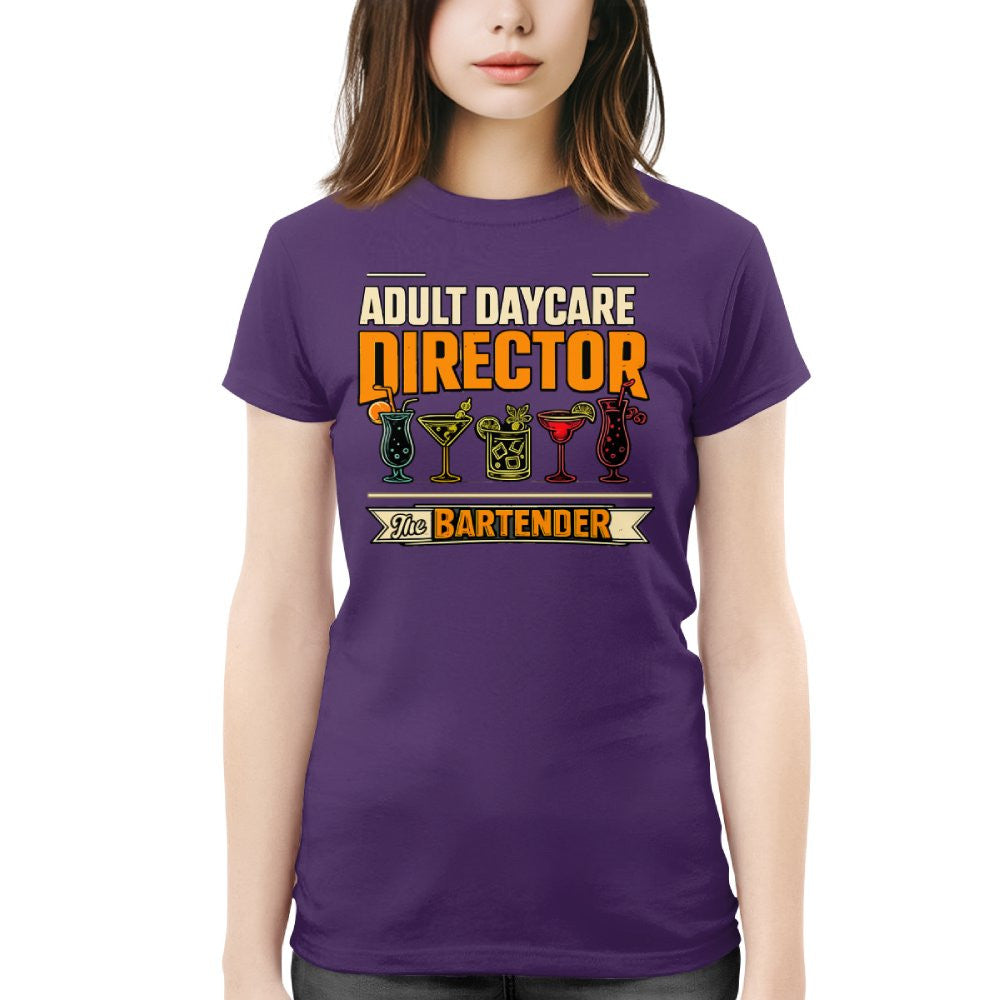 Adult Daycare Director Bartender Apparel - T-Shirt Hoodie & More - grunx260804-0078