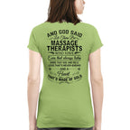 And God Said Let There Be Massage Therapists - Apparel T-Shirt, Hoodie & More - grunx260804-0168