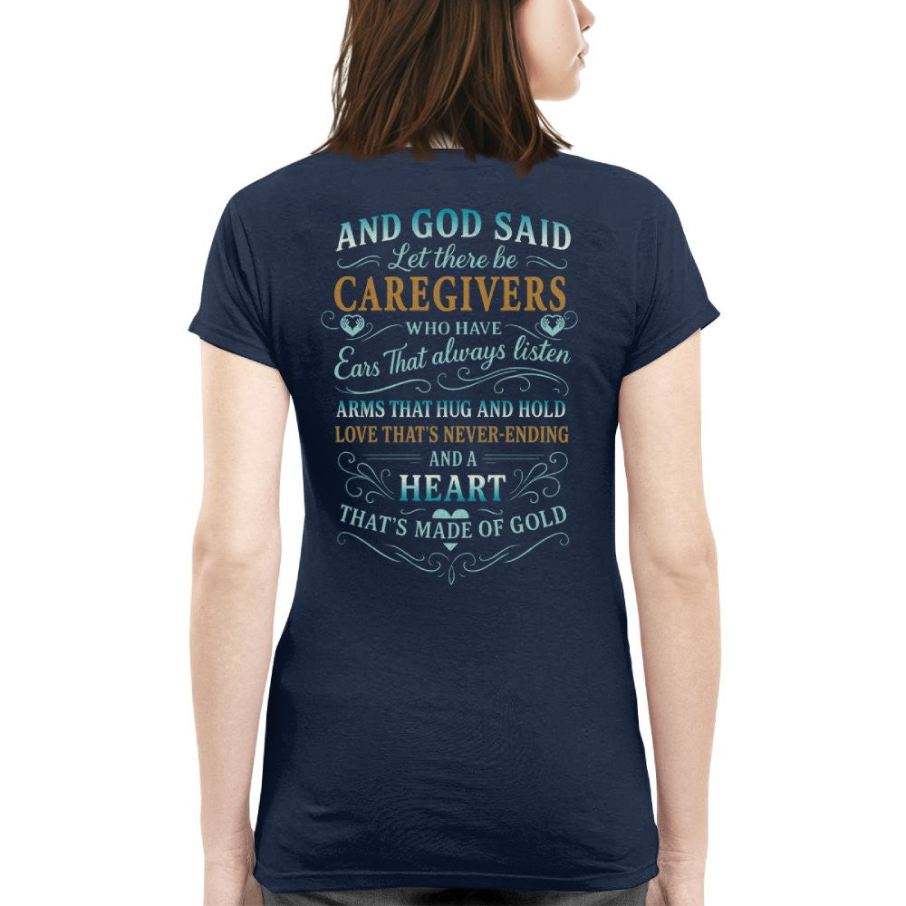 And God Said Caregivers Heart Made of Gold T-Shirt, Hoodie & More - grunx260804-0161