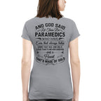And God Said Let There Be Paramedics - Apparel T-Shirt, Hoodie & More - grunx260804-0169