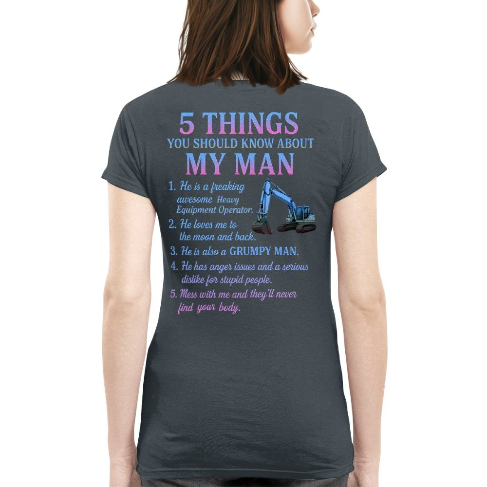 5 Things About My Man - Heavy Equipment Operator Funny T-Shirt, Hoodie & More - grunx260804-0005