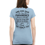 And God Said Let There Be Paramedics - Apparel T-Shirt, Hoodie & More - grunx260804-0169
