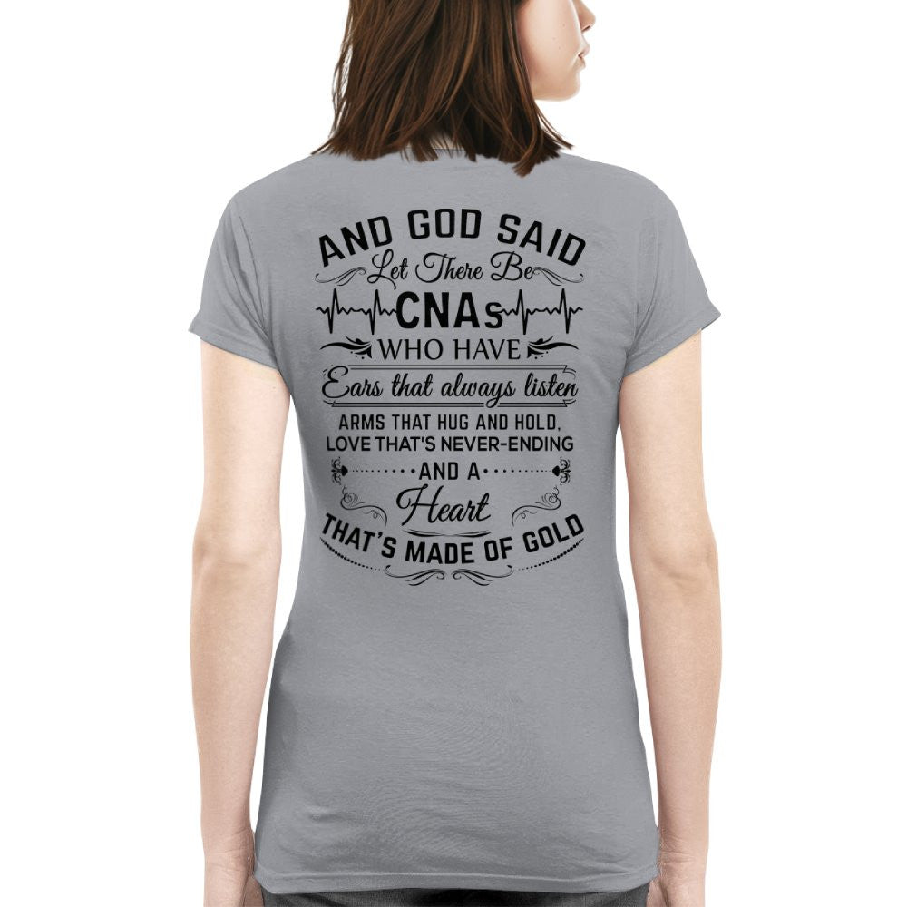 And God Said CNAs Made Of Gold - CNA Appreciation T-Shirt, Hoodie & More - grunx260804-0165