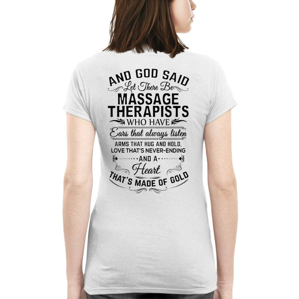 And God Said Let There Be Massage Therapists - Apparel T-Shirt, Hoodie & More - grunx260804-0168