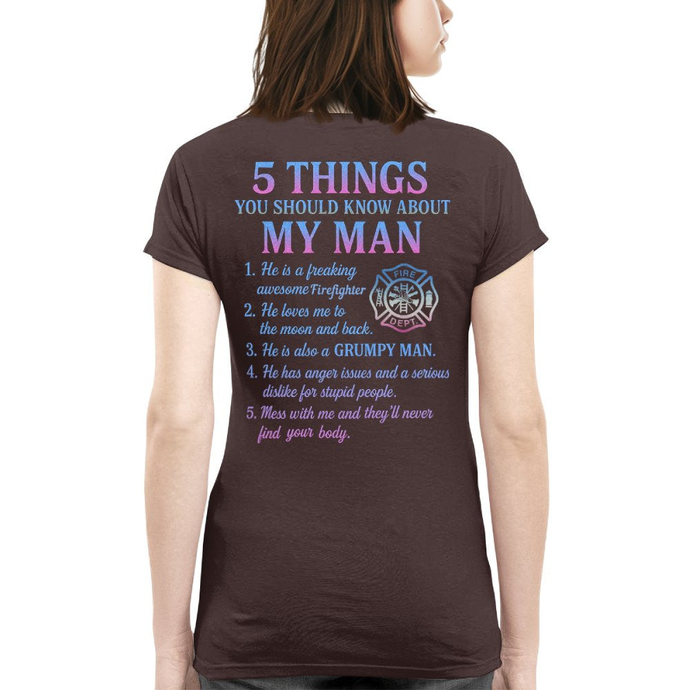 5 Things You Should Know About My Man - Firefighter Funny T-Shirt Hoodie & More - grunx260804-0027