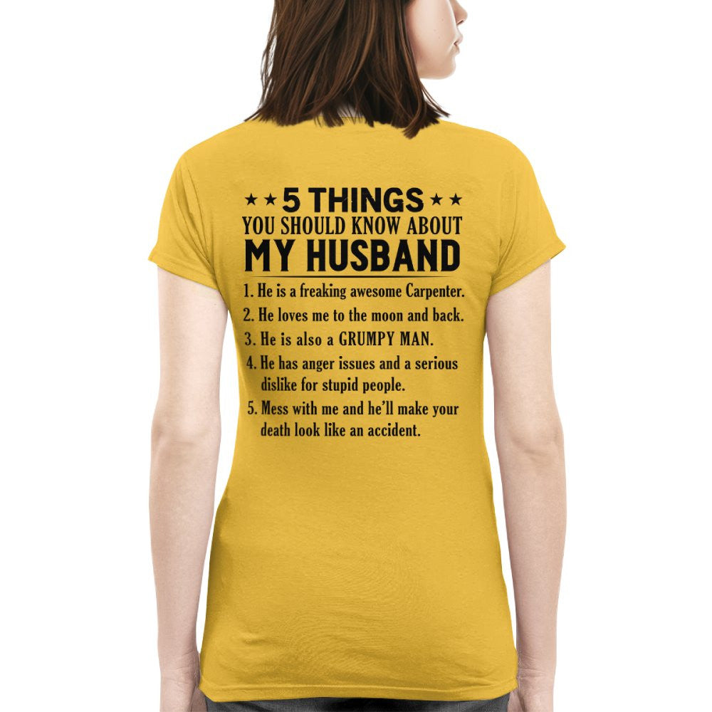 5 Things You Should Know About My Husband Carpenter Apparel - Funny Gift T-Shirt, Hoodie & More - grunx260804-0022