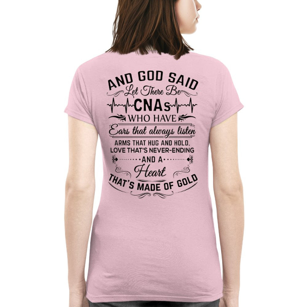 And God Said CNAs Made Of Gold - CNA Appreciation T-Shirt, Hoodie & More - grunx260804-0165