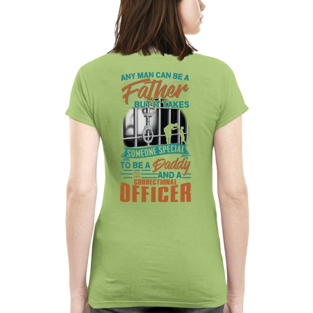 Any Man Can Be A Father - Correctional Officer Daddy T-Shirt, Hoodie & More - grunx260804-0067