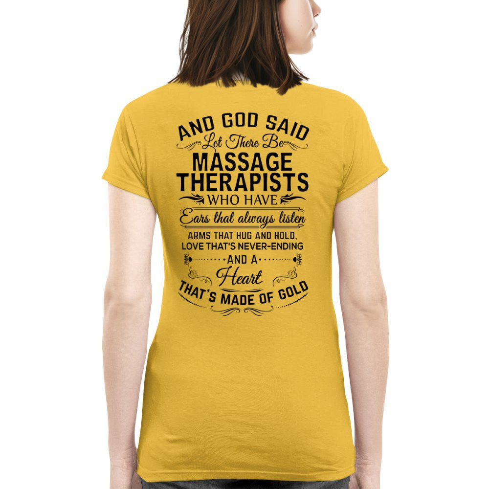 And God Said Let There Be Massage Therapists - Apparel T-Shirt, Hoodie & More - grunx260804-0168