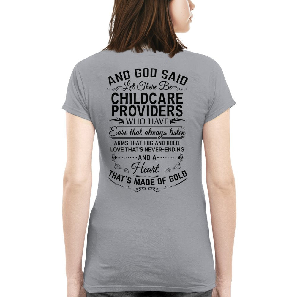 And God Said Childcare Providers Made Of Gold - Appreciation T-Shirt, Hoodie & More - grunx260804-0163