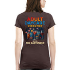 Adult Daycare Director Bartender Apparel - Funny T-Shirt, Hoodie & More - grunx260804-0076