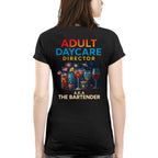 Adult Daycare Director Bartender Apparel - Funny T-Shirt, Hoodie & More - grunx260804-0076